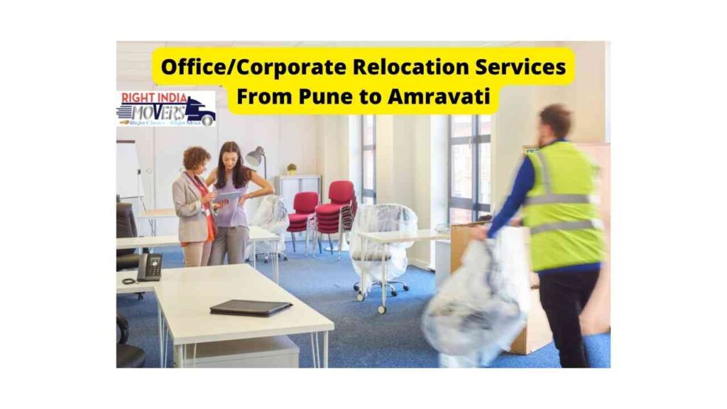 Office and Corporate Relocation Services from Pune to Amravati