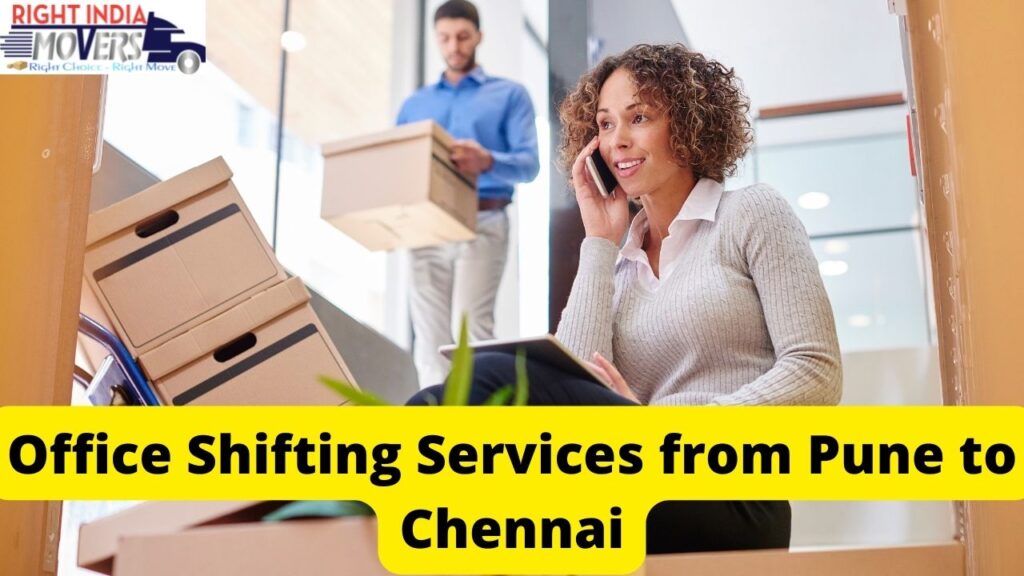 office shifting services from Pune to Chennai