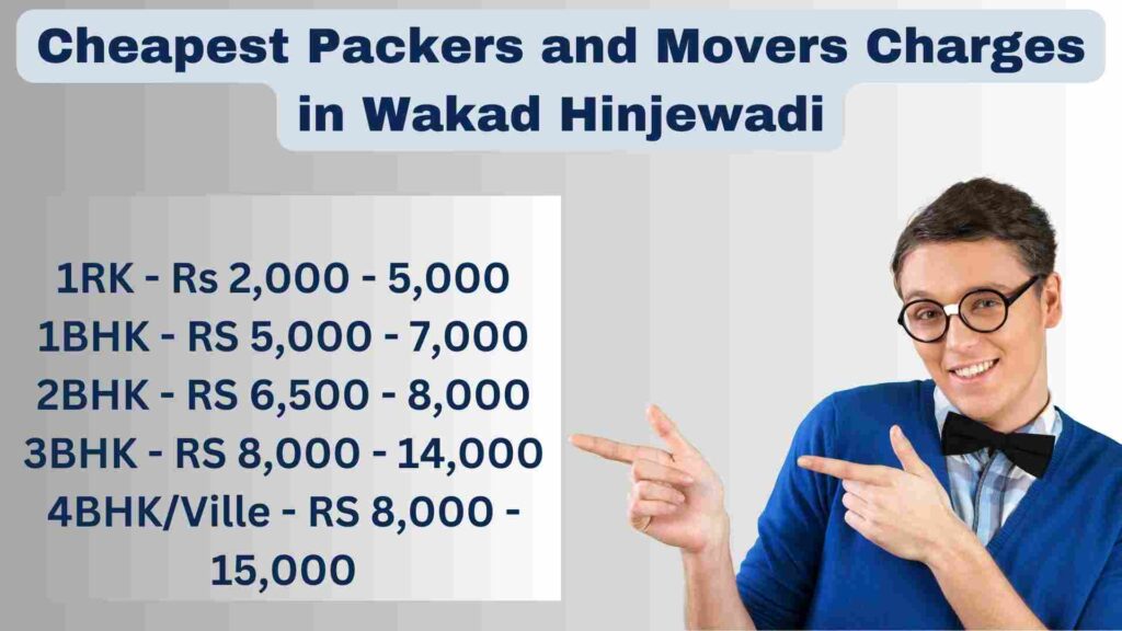 Packers and Movers Charges in Wakad Hinjewadi